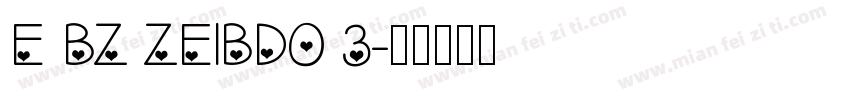 E BZ ZEIBDO 3字体转换
